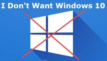 don't want Windows10