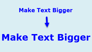 make-text-bigger-feature-image