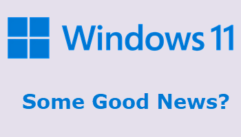 windows-11-good-news-feature-image
